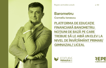 Platforma de educație financiară Banometru: Noțiuni de bază pe care trebuie să le aibă un elev la nivel de învățământ primar/gimnazial/liceal
