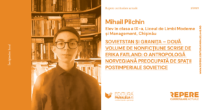 Sovietstan și Granița – două volume de nonficțiune scrise de Erika Fatland: o antropologă norvegiană preocupată de spații postimperiale sovietice