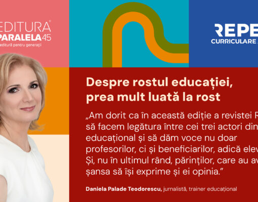 Despre rostul educației, prea mult luată la rost