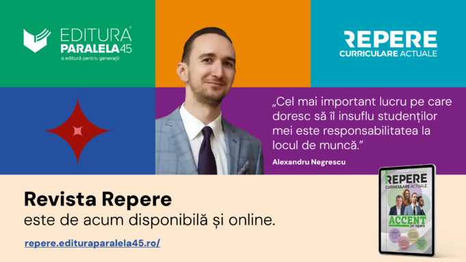 Alexandru Negrescu: „Cel mai important lucru pe care doresc să îl insuflu studenților mei este responsabilitatea la locul de muncă”