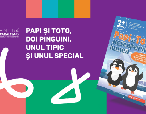 Papi și Toto descoperă lumea. Povești terapeutice și fișe de lucru pentru copiii speciali. 3 ani +