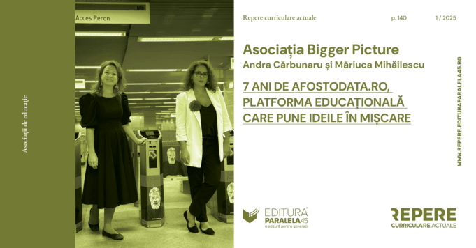 Asociația pentru Educație Digitală Bigger Picture: 7 ani de afostodata.ro, platforma educațională care pune ideile în mișcare
