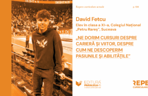 Vocea elevului: „Ne dorim cursuri despre carieră și viitor, despre cum ne descoperim pasiunile și abilitățile”