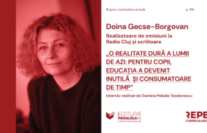 Doina Gecse-Borgovan: „O realitate dură a lumii de azi: pentru copii, educația a devenit inutilă și consumatoare de timp”