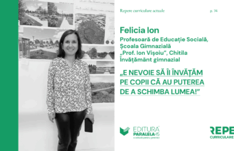 „E nevoie să îi învățăm pe copii că au puterea de a schimba lumea!”