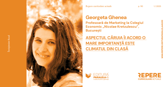 Vocea profesorului: „Aspectul căruia îi acord o mare importanţă este climatul din clasă”