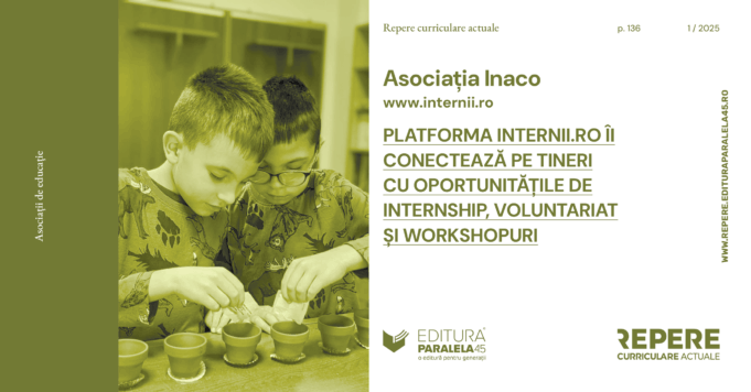 Asociația INACO: Platforma internii.ro îi conectează pe tineri cu oportunitățile de internship, voluntariat și workshopuri