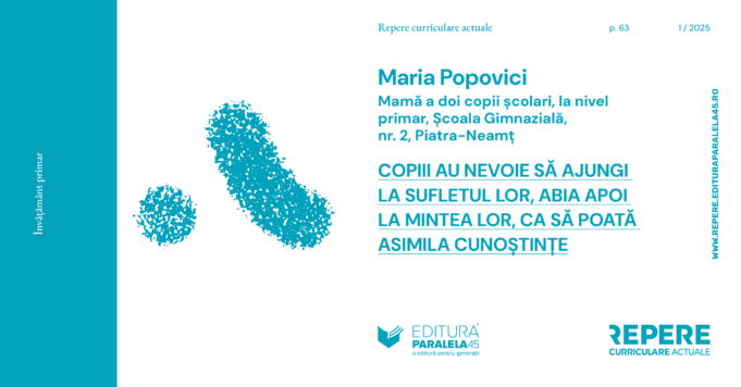 Vocea părintelui: Copiii au nevoie să ajungi la sufletul lor, abia apoi la mintea lor, ca să poată asimila cunoștințe