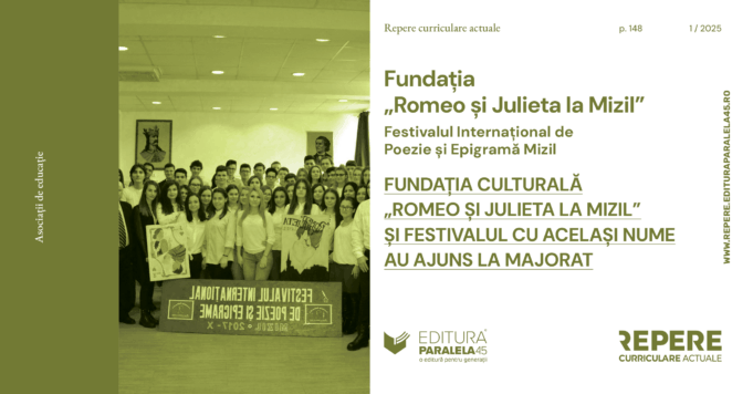 Fundația culturală „Romeo și Julieta la Mizil” și festivalul cu același nume au ajuns la majorat