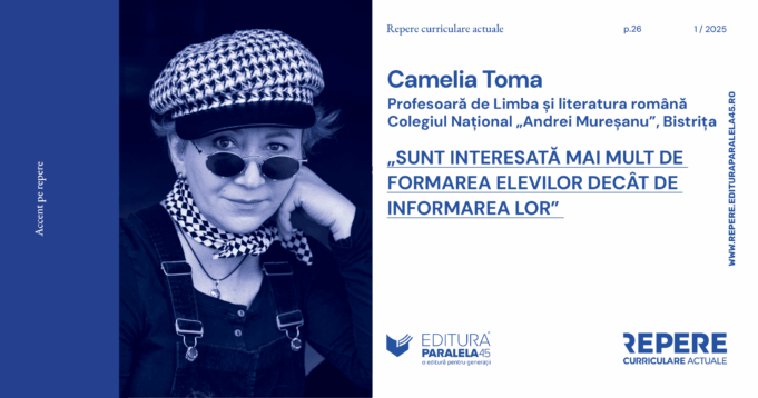Anchetă: accent pe repere cu Camelia Toma