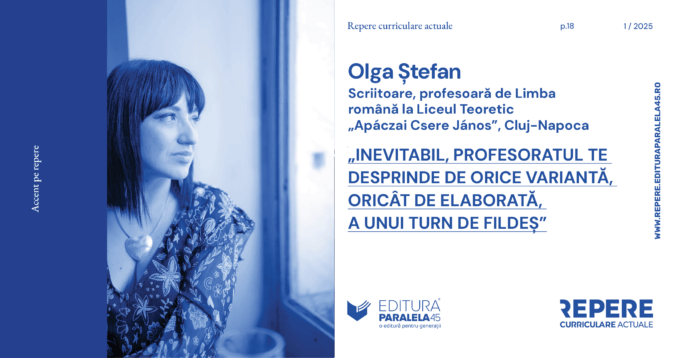 Anchetă: accent pe repere cu Olga Ștefan