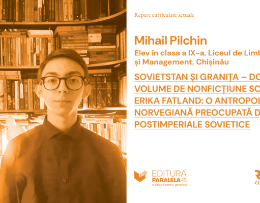 Sovietstan și Granița – două volume de nonficțiune scrise de Erika Fatland: o antropologă norvegiană preocupată de spații postimperiale sovietice